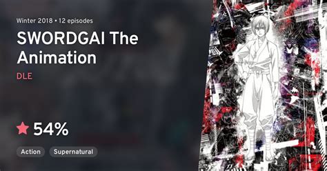 Sword Gai The Animation (SWORDGAI The Animation) · AniList