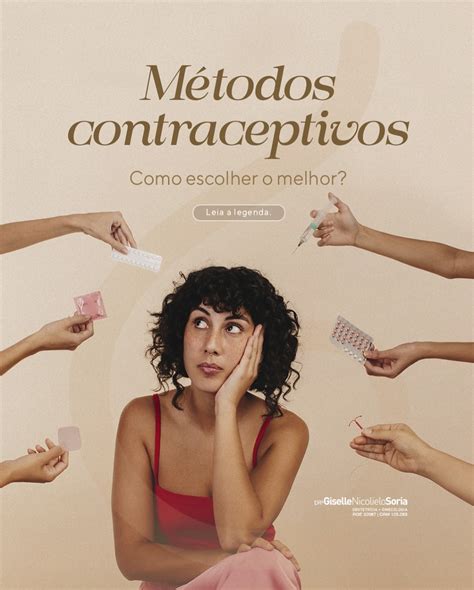Esse Método Contraceptivo É Eficiente Porque - Dra. - Escolher um método contraceptivo é algo pessoal, mas é ...