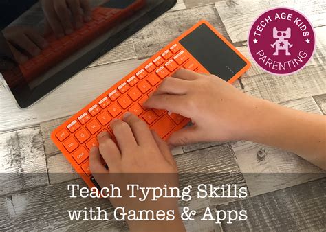 Teach Kids to Type with Games and Apps | Tech Age Kids | Technology for ...