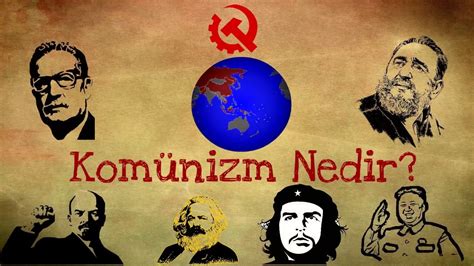 Komünizm nedir? Komünist ne demektir? - YouTube