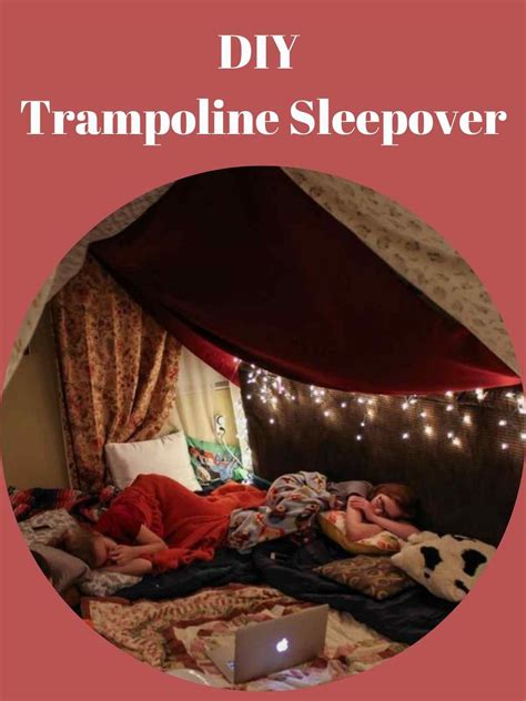 53 Trampoline Sleepover Ideas for Teens & Tweens - momma teen