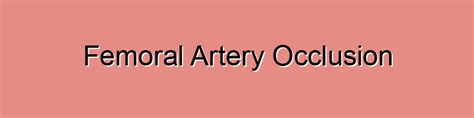 femoral artery occlusion