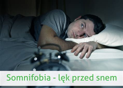 Somnifobia to lęk przed snem - objawy i leczenie somnifobii