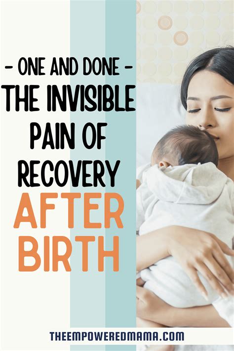 One And Done - The Invisible Pain Of Recovery After Birth - The