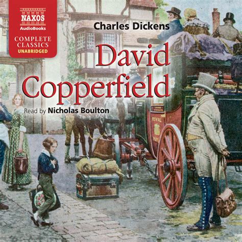 David Copperfield (unabridged) – Naxos AudioBooks