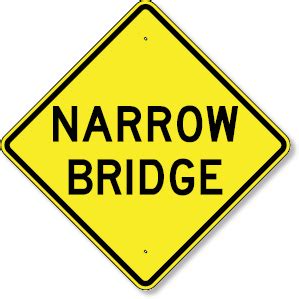 Narrow Bridge Sign 24 x 24