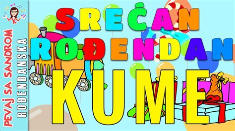 Rođendanska pesma | Srećan rođendan Kume | Birthday Song | Pevaj sa ...