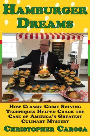 Hamburger Dreams – The True Story of the Origin of the Hamburger – By ...