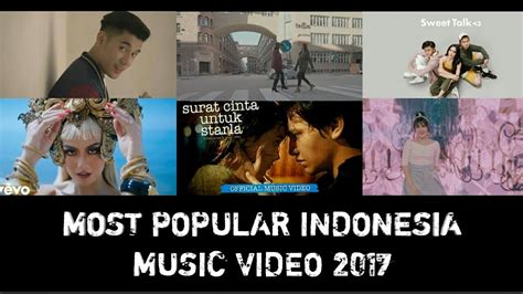 Most Popular Indonesian Music Videos 2017 - YouTube