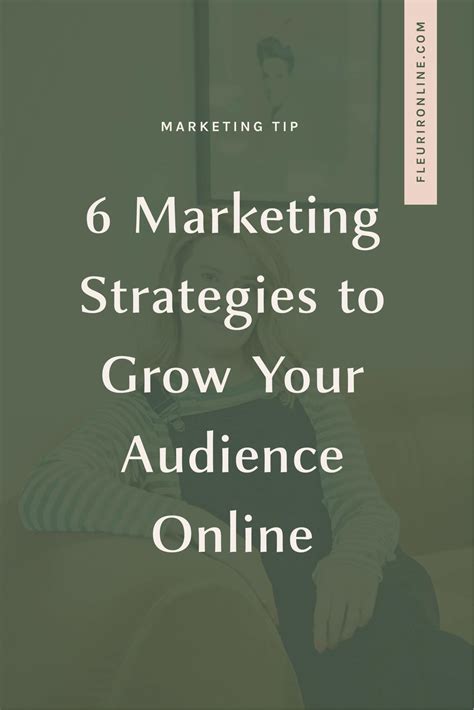 6 Marketing Strategies to Grow Your Audience Online - Fleurir Online