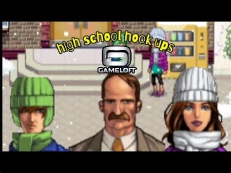 high school hook upscapitulo gameloft youtube