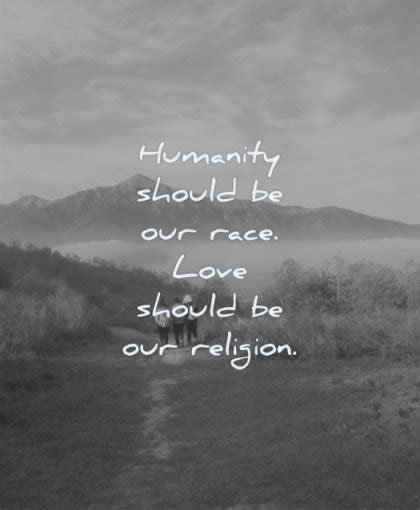 100 Humanity Quotes That Will Touch Your Heart