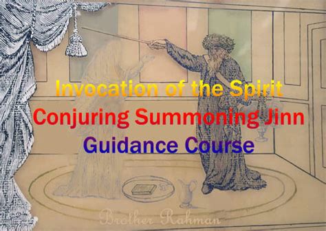 Invocation of the Spirit Conjuring Summoning Jinn: Guidance Course - Brother Rahman, 35+ years ...