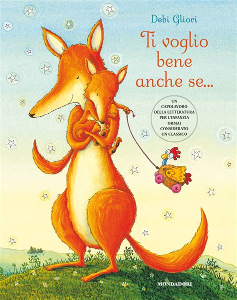 ti voglio bene anche se ragazzi mondadori