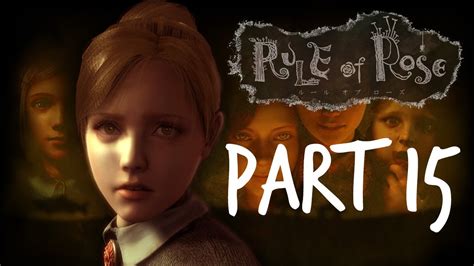 Let’s play Rule of Rose // The End? PART 15 - YouTube