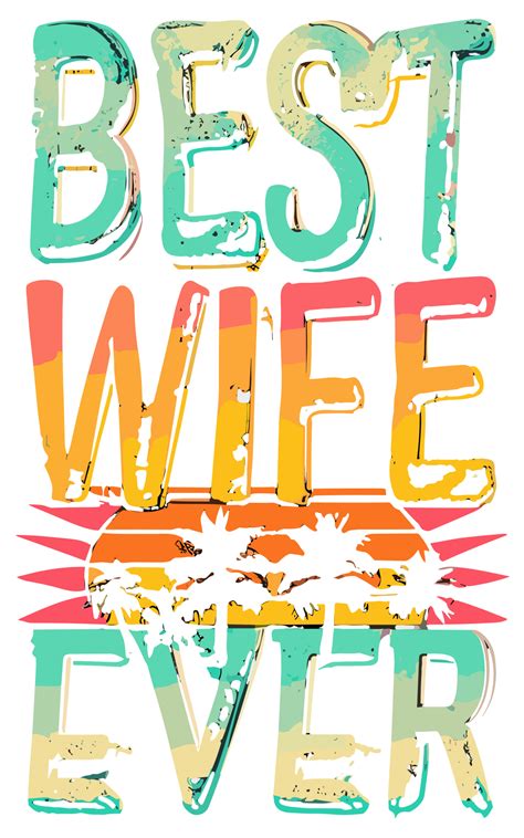 Best Wife Ever Free Stock Photo - Public Domain Pictures