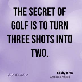 Bobby Jones Golf Quotes. QuotesGram