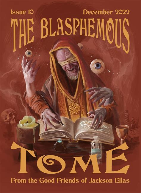 Blasphemous Tomes - The home of The Good Friends of Jackson Elias, a ...