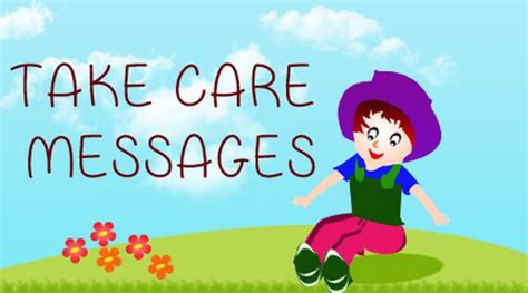 Take Care Messages Sample, Take Care Text Messages & Wishes