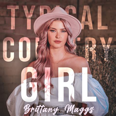 Brittany Maggs – Typical Country Girl Lyrics | Genius Lyrics