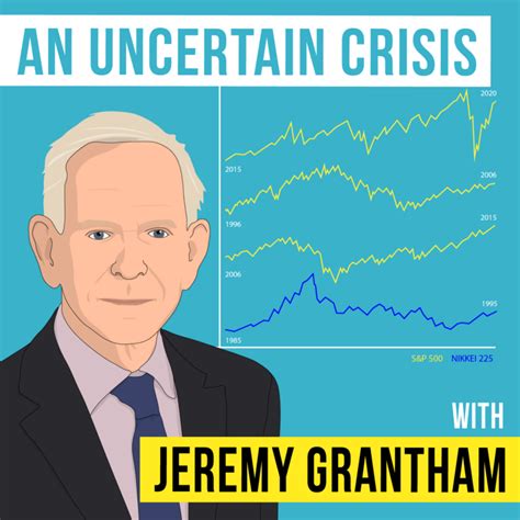 listen  jeremy grantham explain  slow death   investing