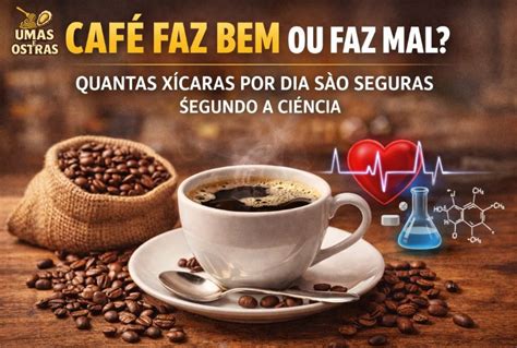 Quem Faz Cafe É Oque - Café Faz Bem Ou Faz Mal? Quantas Xícaras Por Dia São Seguras Segundo A ...