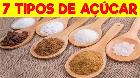 Qual O Melhor Açucar - Os 7 TIPOS DE AÇÚCAR as diferenças e O QUE É MELHOR para a sua SAÚDE ...