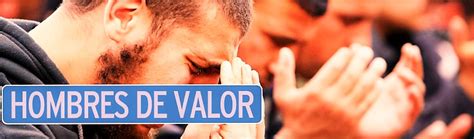 FRENTE CRISTIANO HOMBRES DE VALOR: CANCION HOMBRES DE VALOR