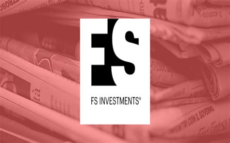 FS Investments Closes First Opportunistic Credit Fund - Connect Money