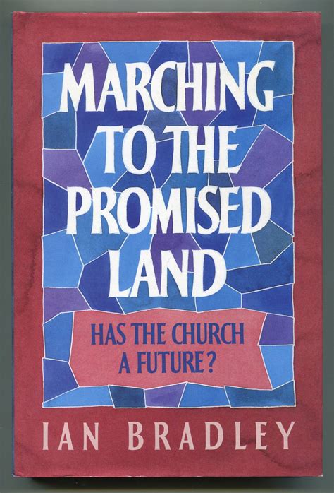 Marching to the Promised Land: Has the Church a Future | Ian BRADLEY