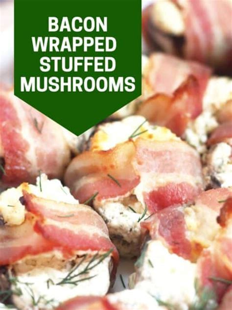 Bacon Wrapped Stuffed Mushrooms - Slow The Cook Down