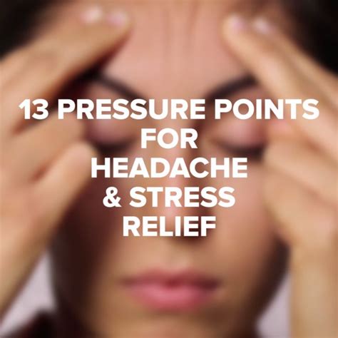 13 Pressure Points For Headache & Stress Relief [Video] | Pressure ...
