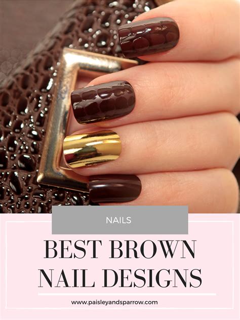 23 Best Brown Nail Designs for Your Next Manicure - Paisley & Sparrow