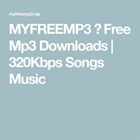 MYFREEMP3 🥇 Free Mp3 Downloads | 320Kbps Songs Music en 2020