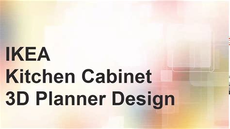 Ikea Kitchen Cabinet 3D Planner Design - YouTube