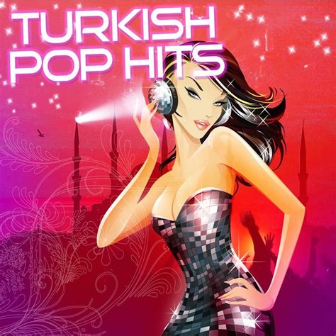 Turkish Pop Hits Vol.2 - Various Artists — Listen and discover music at ...