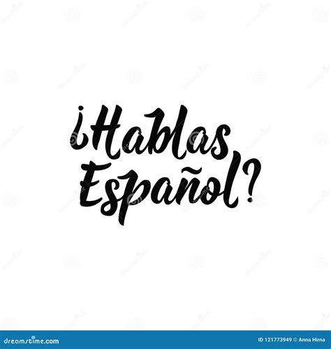 Text in Spanish: Do You Speak Spanish. Calligraphy Vector Illustration