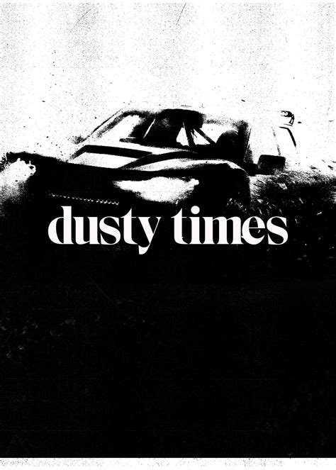 Dusty Times