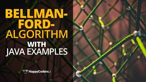Bellman-Ford Algorithm (With Java Example) | HappyCoders.eu