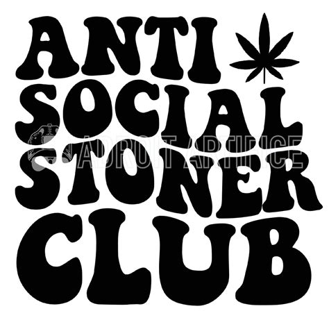 Anti Social Stoner Club PNG - Etsy
