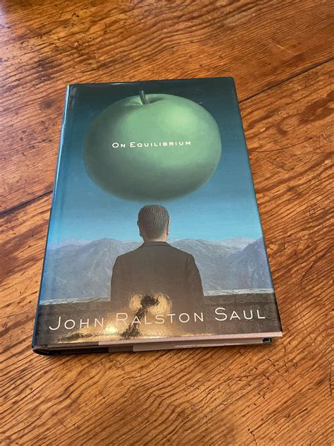 On Equilibrium by Saul, John: Very Good Hardcover (2001) First Edition