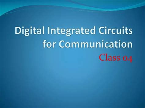 PPT - Digital Integrated Circuits for Communication PowerPoint ...