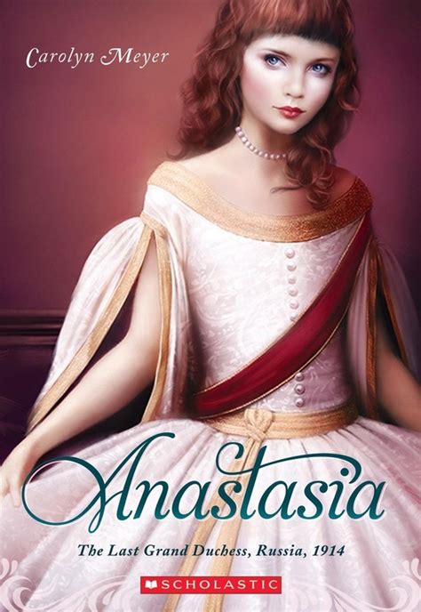 Anastasia: The Last Grand Duchess, Russia, 1914 (The Royal Diaries #5 ...