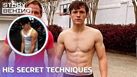 How Tom Holland Transformed His Body To Play Spider Man - YouTube