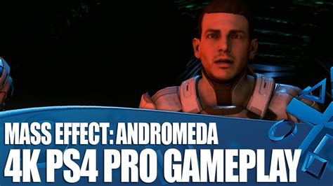 Mass Effect: Andromeda 4K PlayStation 4 Pro Gameplay - Who is Ryder ...