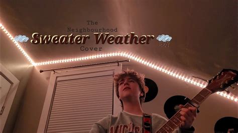 Sweater Weather (The Neighbourhood)- Cover - YouTube