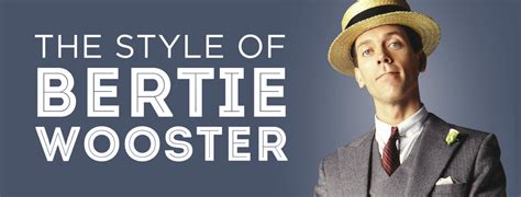 The Style of Bertie Wooster