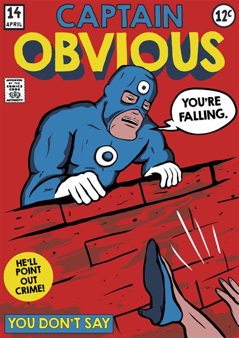 Captain Obvious by Huddie87 on DeviantArt