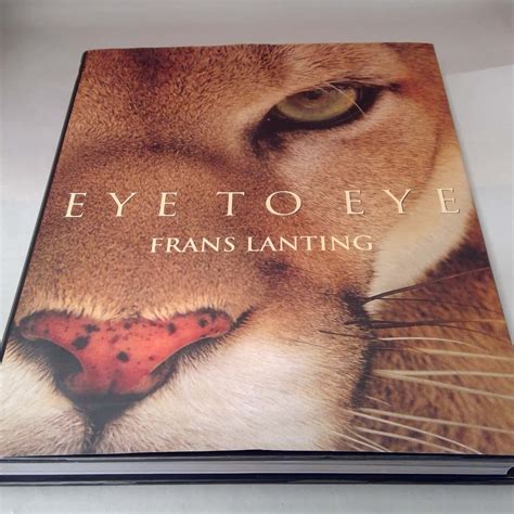 Eye To Eye Frans Lanting