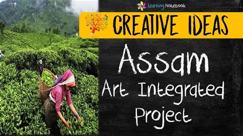 assam art integrated project ncert cbse creative ideas art